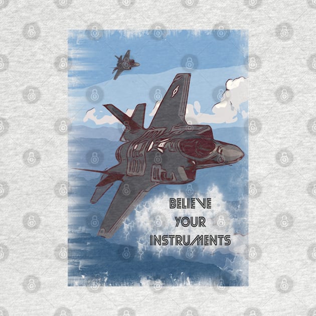 Aviation Jet pilot 'Believe your instruments' by FasBytes